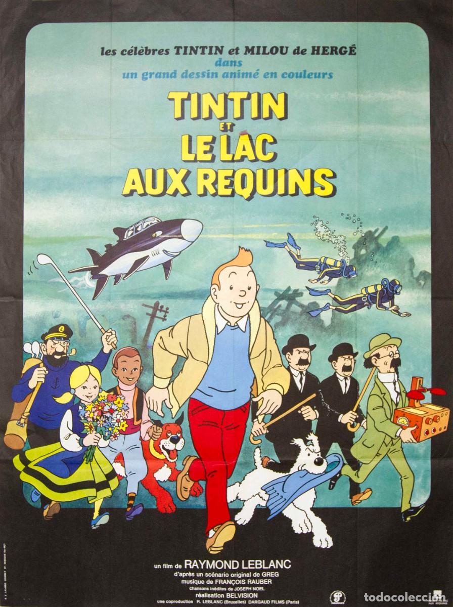 Arte: TIN TIN ET LE LAC AUX REQUINS. 1972. LITOGRAF&Iacute;A OFFSET. 153,5 x 116 cm. ESTUDIO HERG&Eacute; / BELVISION.