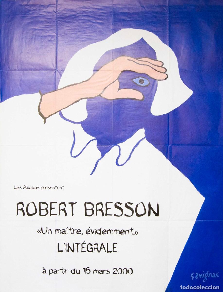 Arte: ROBERT BRESSON &ndash; L'INT&Eacute;GRALE. 2000. LITOGRAF&Iacute;A OFFSET. 159 x 118 cm. RAYMOND SAVIGNAC.