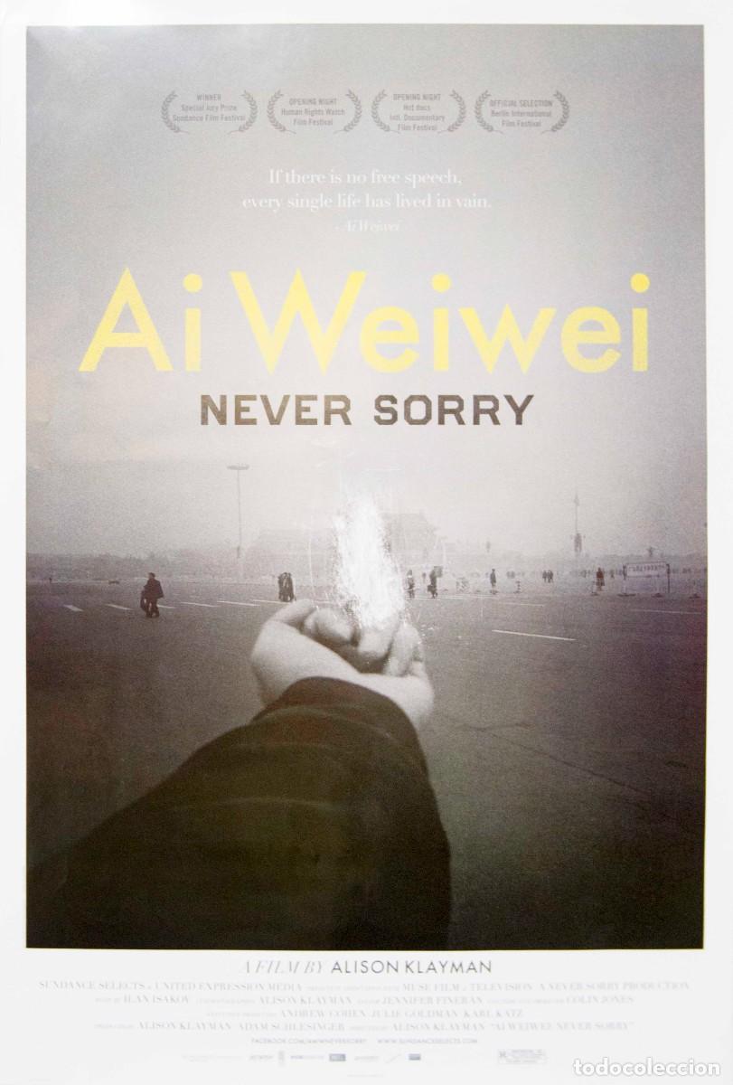 Arte: AI WEIWEI NEVER SORRY. 2012. IMPRESI&Oacute;N DIGITAL. 101 x 68,5 cm. ARTISTA DESCONOCIDO.