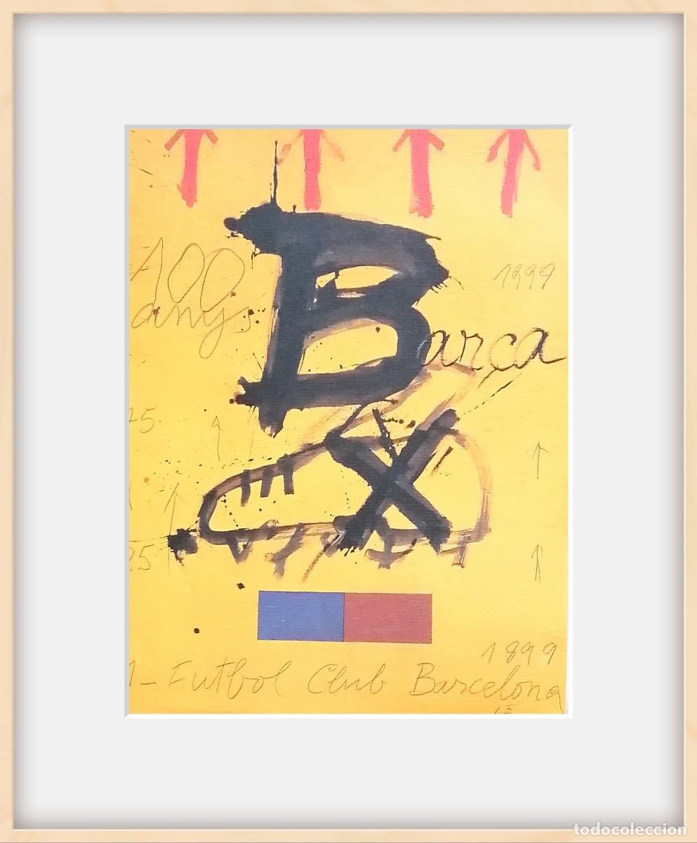 Arte: Antoni T&agrave;pies, cartel litogr&aacute;fico 28 x 21 cm. Centenari FC Barcelona. Firmado en plancha.