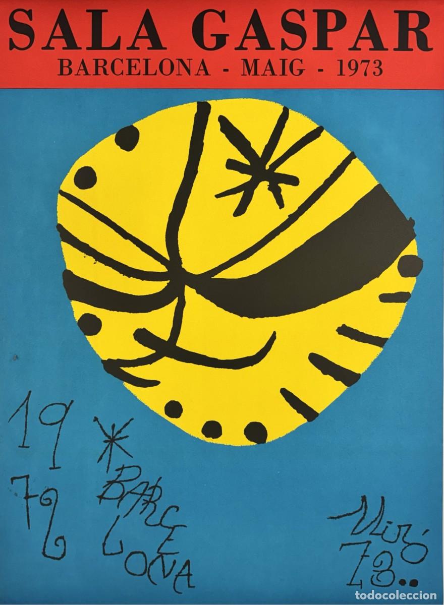 Arte: SALA GASPAR - BARCELONA, MAIG, 1973 - JOAN MIR&Oacute; - NUMERADO - 74 X 55 CM