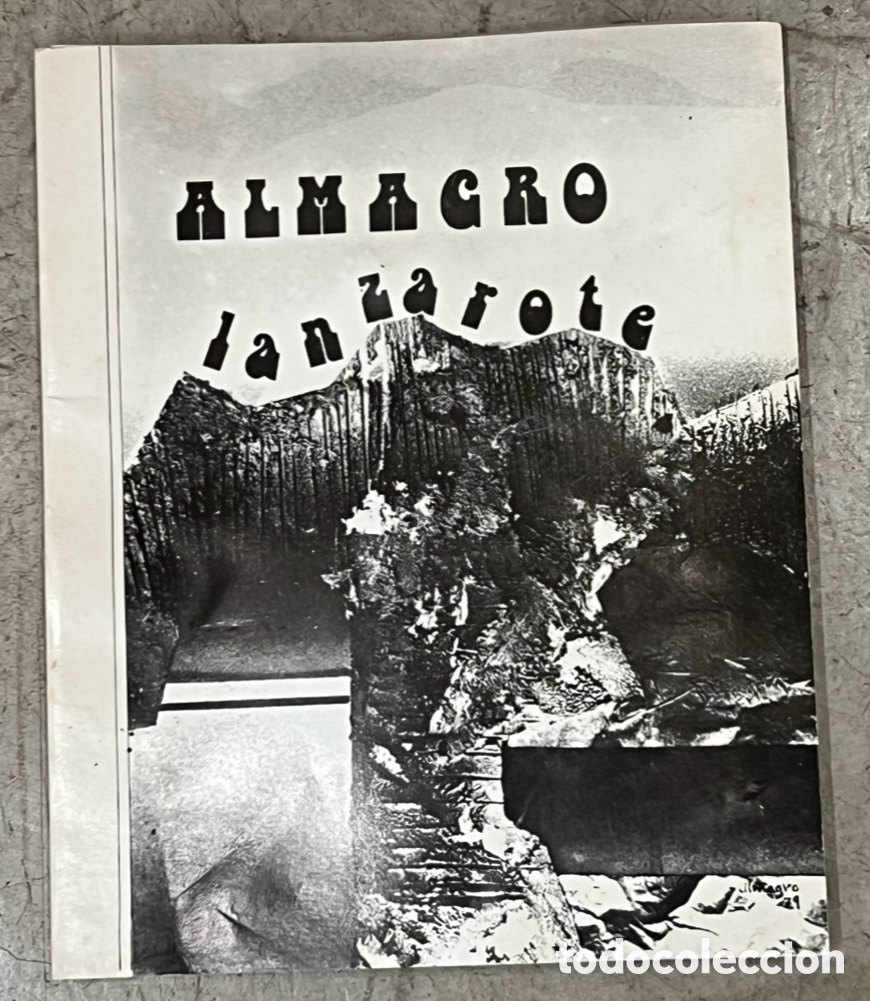 Arte: ALMAGRO, Paco (Alhama de Murcia, 1945). Almagro Lanzarote. Exposici&oacute;n. Con Litograf&iacute;a. 1982.