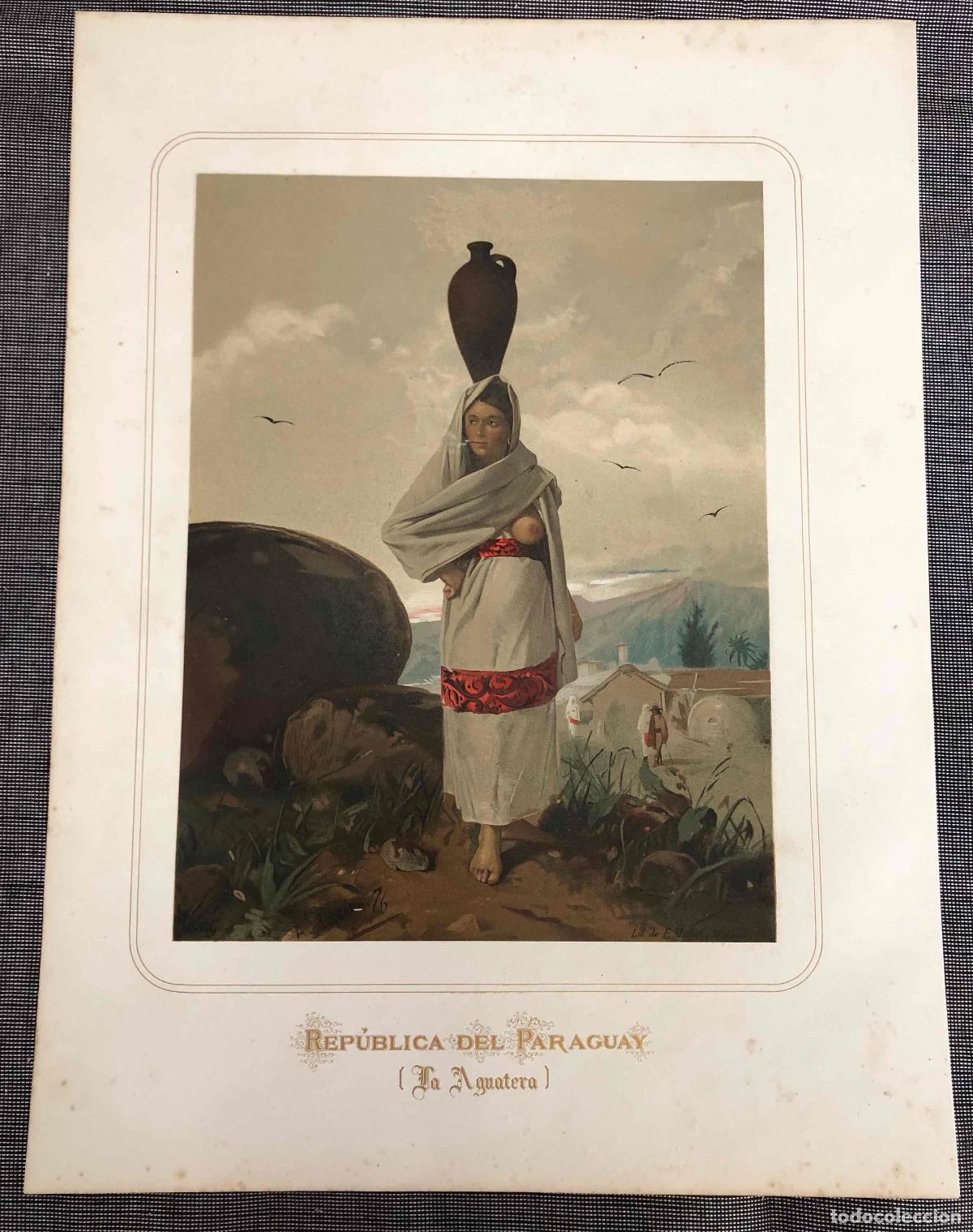 Arte: CROMOLITOGRAF&Iacute;A REPUBLICA DEL PARAGUAY LA AGUATERA. MUJERES ESPA&Ntilde;OLAS PORTUGUESAS Y AMERICANAS. 1876