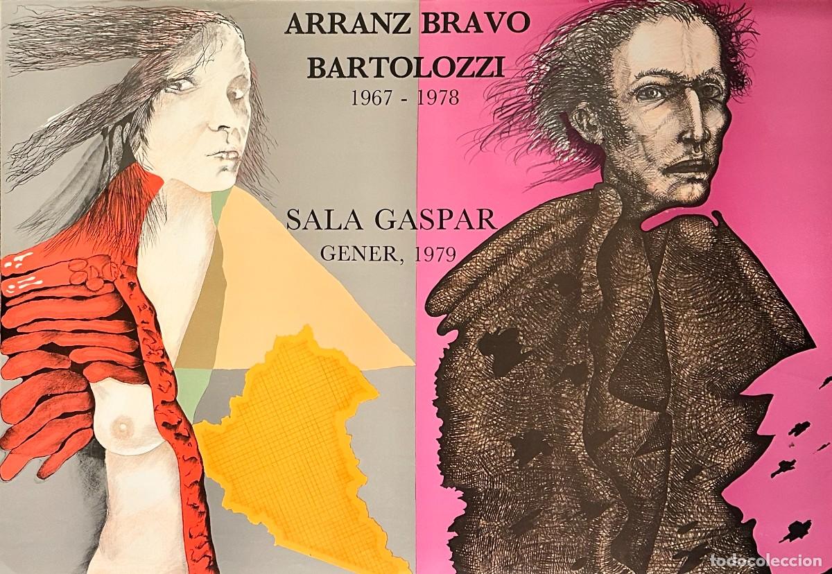 Arte: ARRANZ-BRAVO - BARTOLOZZI CARTEL ORIGINAL EXPOSICI&Oacute;N SALA GASPAR | 1979