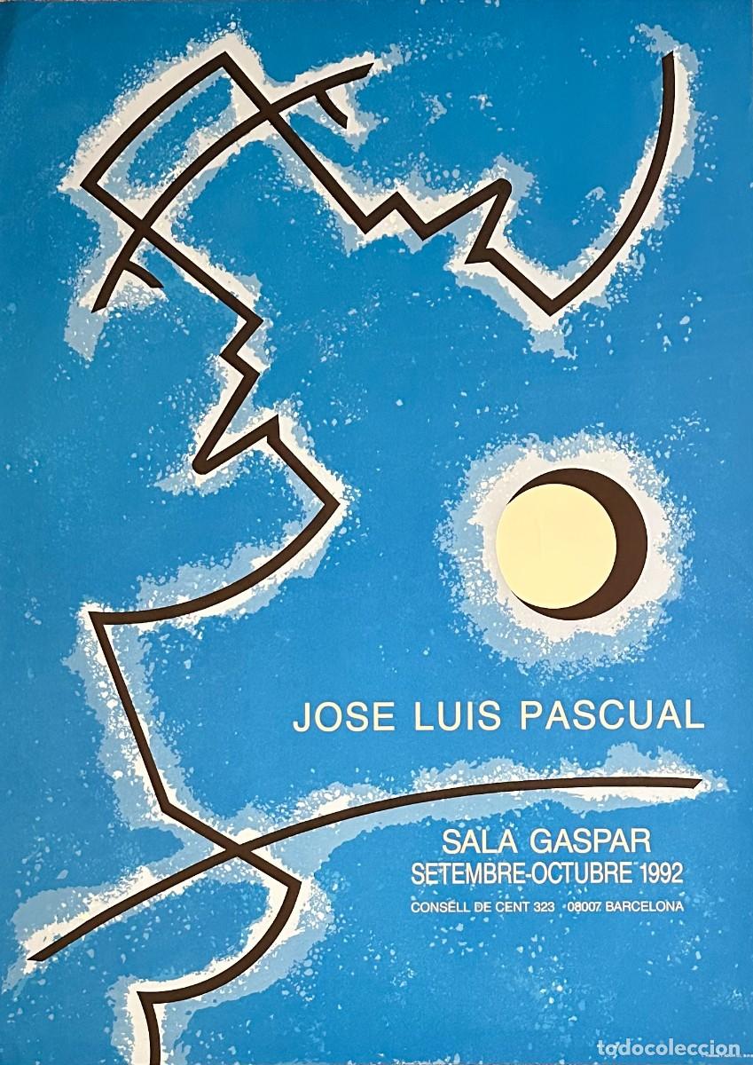 Arte: J.LUIS PASCUAL - CARTEL ORIGINAL EXPOSICI&Oacute;N SALA GASPAR | 1992