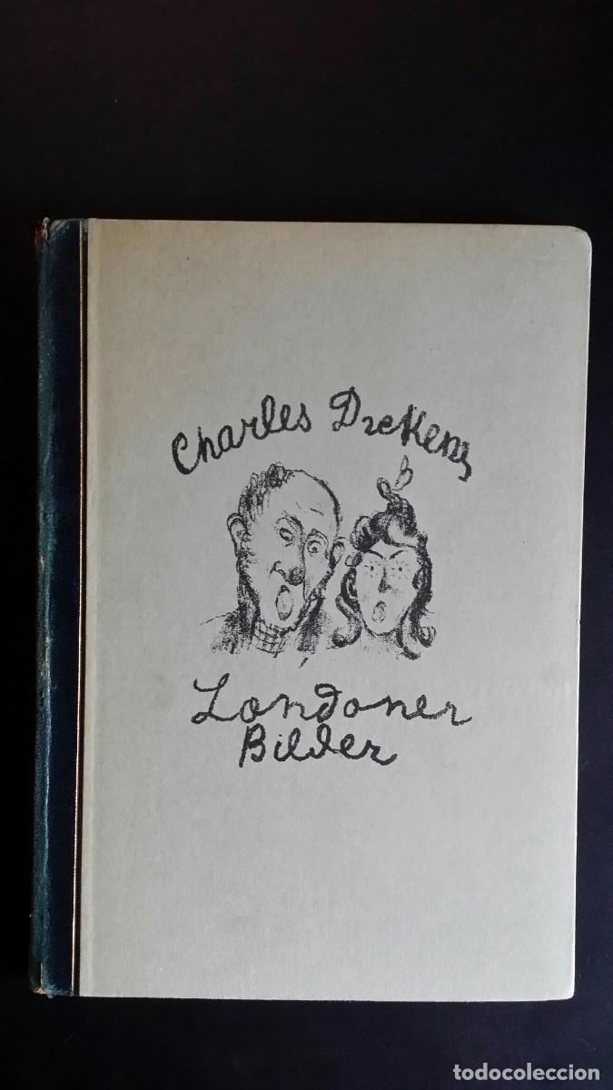 Arte: Charles Dickens LONDONER BILDER, 16 litos Rahel Szalit / ex libris