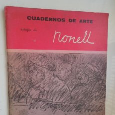 Arte: CUADERNOS DE ARTE - DIBUJOS DE NONELL -Nº 5 TEXTO DE JACQUES MONARD -