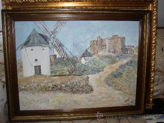 Arte: CUADRO AL OLEO, FIRMADO.  MOLINOS DE CONSUEGRA.  (TOLEDO) 100X80 CMS.