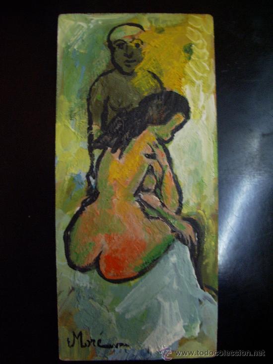 Arte: OLEO SOBRE TABLEX EROTICO 2 CARAS DE FRANCISCO MORE-ELCHE-
