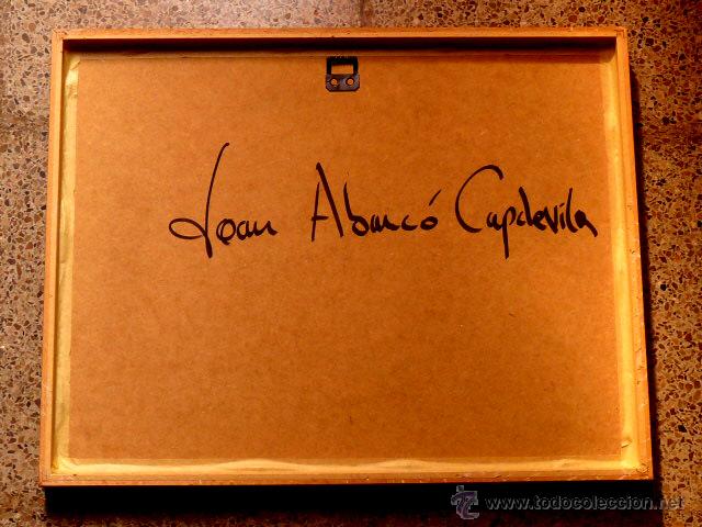 Arte: &oacute;leo de Joan Abanc&oacute; Capdevila(moia 1917) - Foto 7