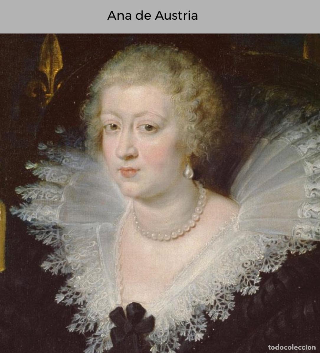Arte: ANA DE AUSTRIA (s.XVII) - Foto 11