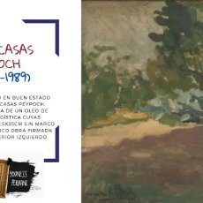 Arte: JOSÉ CASAS PEYPOCH (1874-1989) ÓLEO DE TEMÁTICA PAISAJÍSTICA
