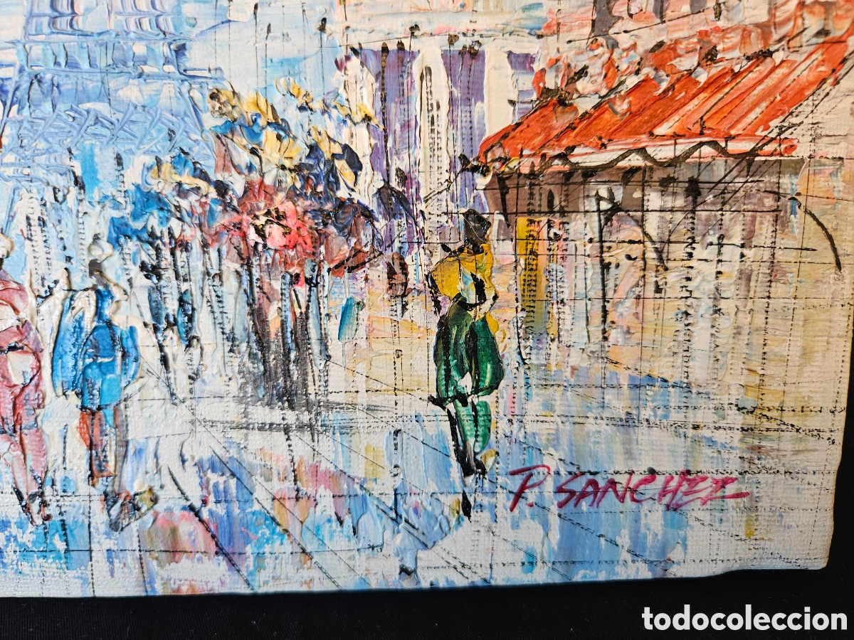Arte: Oleo sobre lienzo de P. Sanchez. Torre Eiffel, Par&iacute;s. - Foto 3