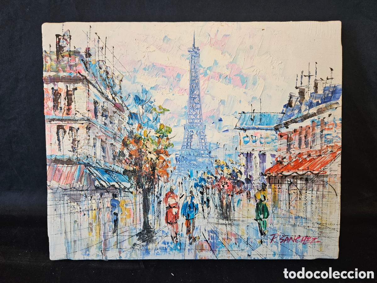 Arte: Oleo sobre lienzo de P. Sanchez. Torre Eiffel, Par&iacute;s. - Foto 1