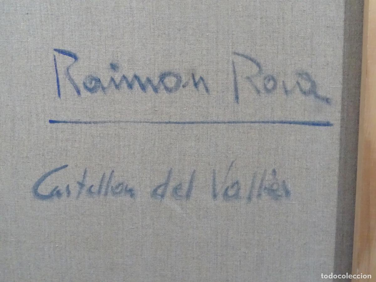 Arte: GRAN BODEGON AL &Oacute;LEO RAIMON ROCA. CASTELLAR DEL VALLES. - Foto 18