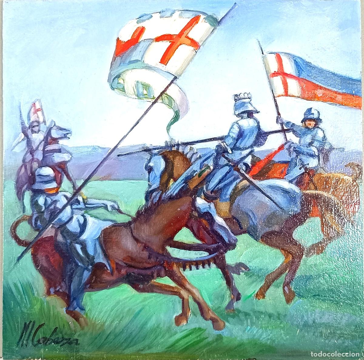 Arte: M Cabeza - Caballeros en Batalla - Oleo sobre tabla.