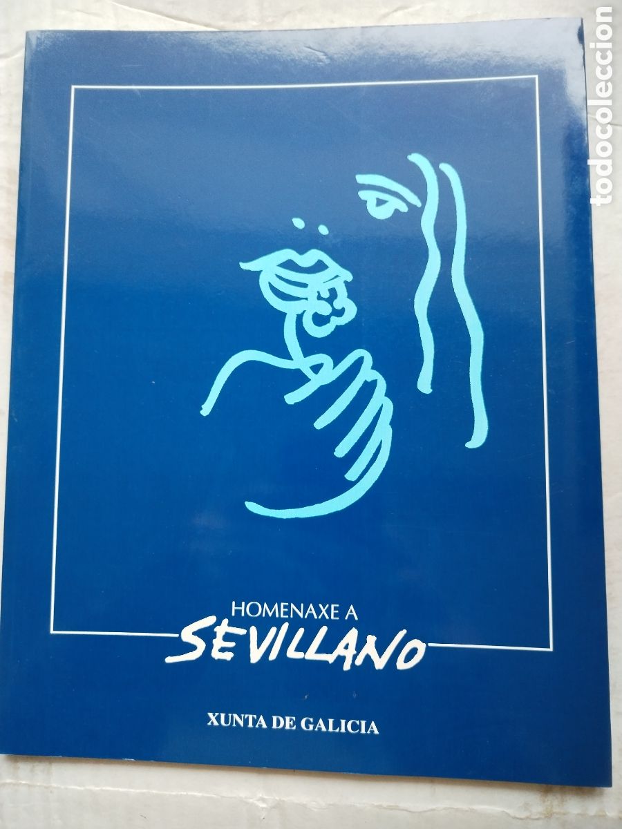 Arte: HOMENAJE A SEVILLANO/XUNTA DE GALICIA