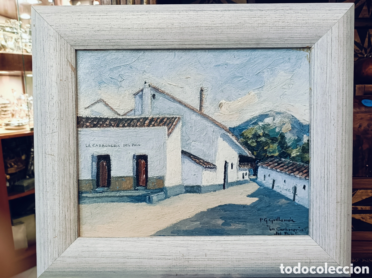 Arte: OLEO SOBRE TABLEX. CARBONERIA DEL PALO . MALAGA. FIRMADO