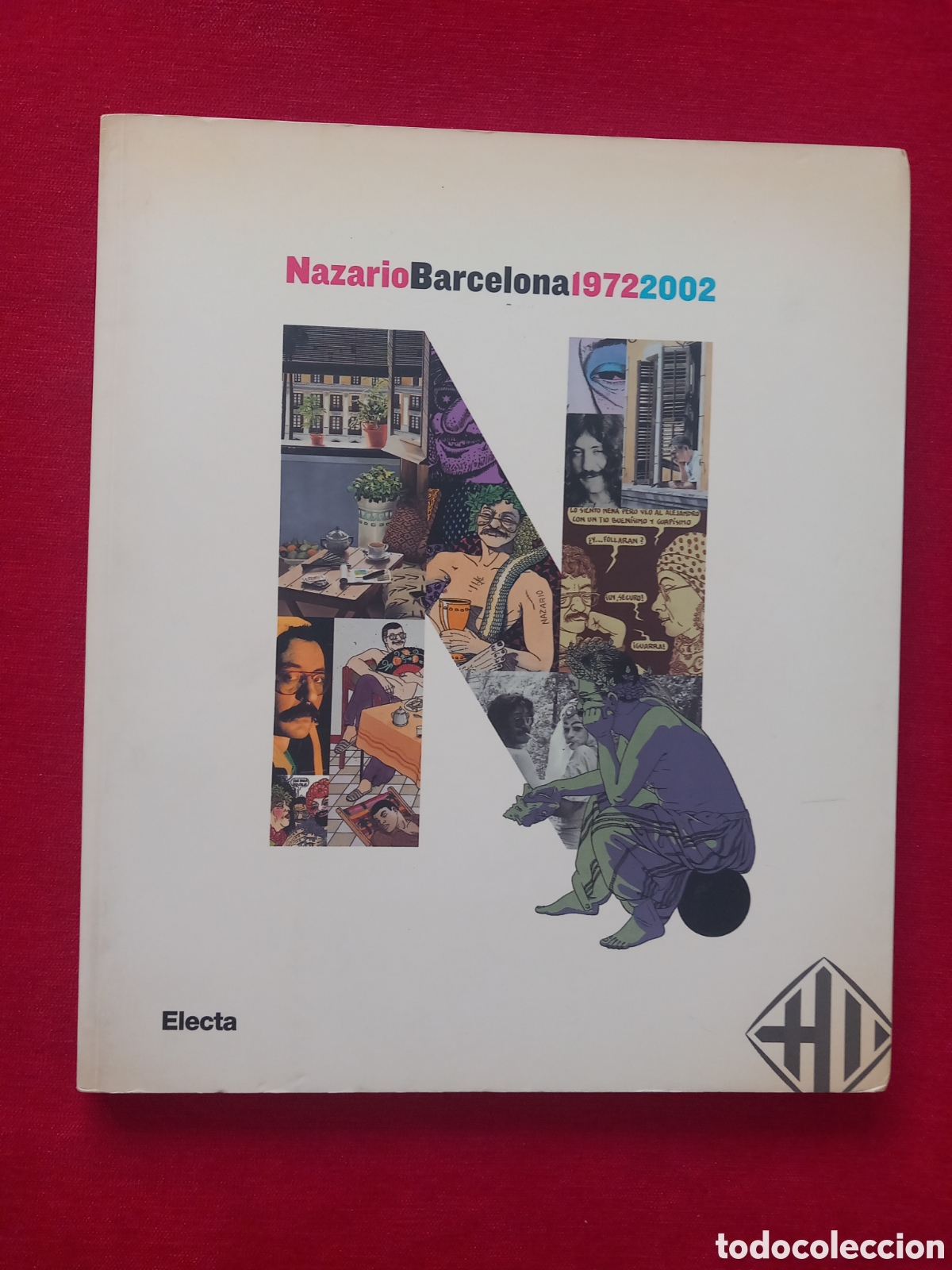 Kunst: NAZARIO BARCELONA 1972 2002. FIRMADO Y DEDICADO POR NAZARIO LUQUE. COMIC UNDERGROUND.