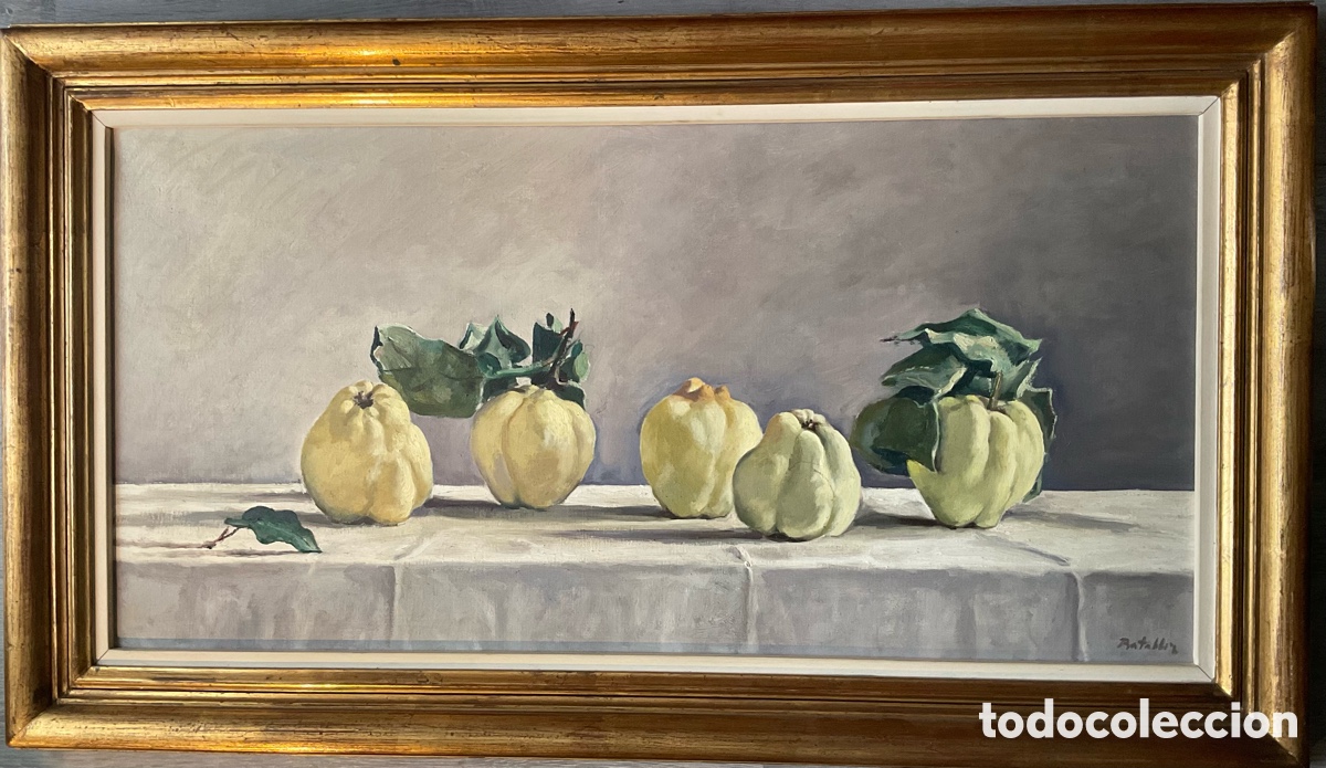 Arte: &Oacute;leo original de Rafael Bataller Giralt Blanes 1930 &ldquo;Codonys&rdquo; (1984) &ndash; Bodeg&oacute;n con membrillos