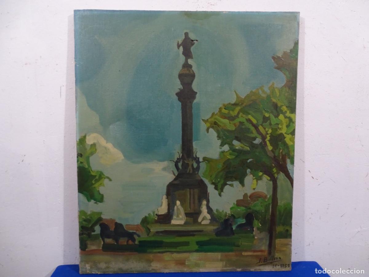 Arte: &Oacute;LEO SOBRE TELA FIRMADO J. BILLORI 1957. MONUMENTO COLON BARCELONA.