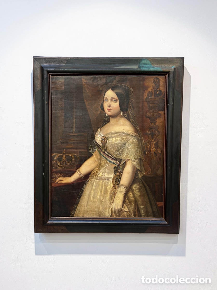 Arte: ISABEL II (SIGLO XIX) &Oacute;LEO SOBRE LIENZO