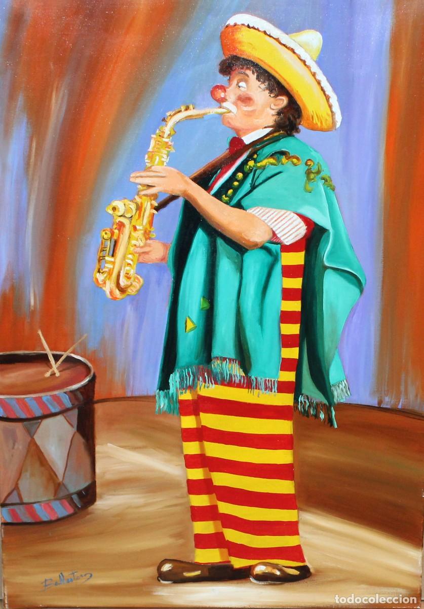 Arte: PACO BALLESTEROS (1944) OLEO SOBRE TELA. PAYASO CON SAXOFON