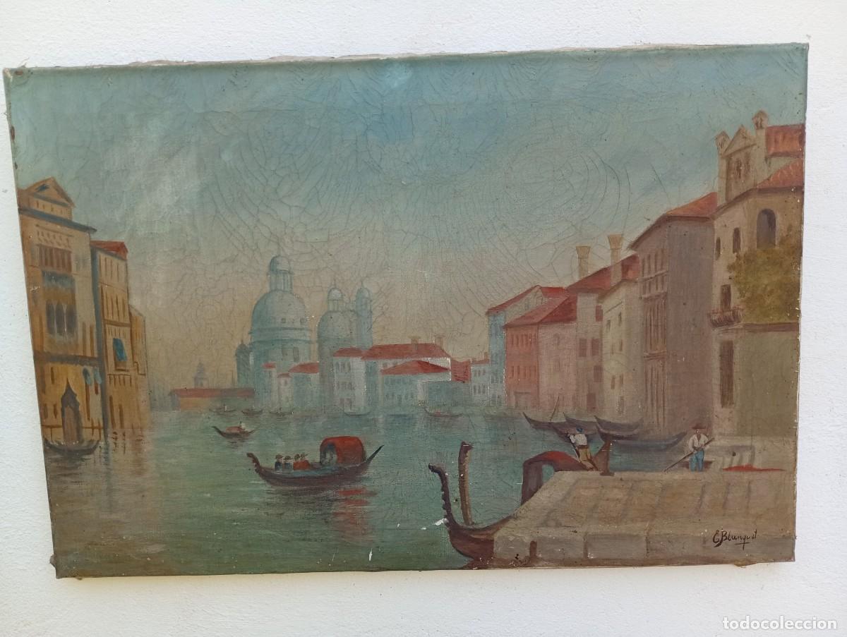 Arte: oleo sobre lienzo ps. S.XX firmado e.blunquet venecia paisaje