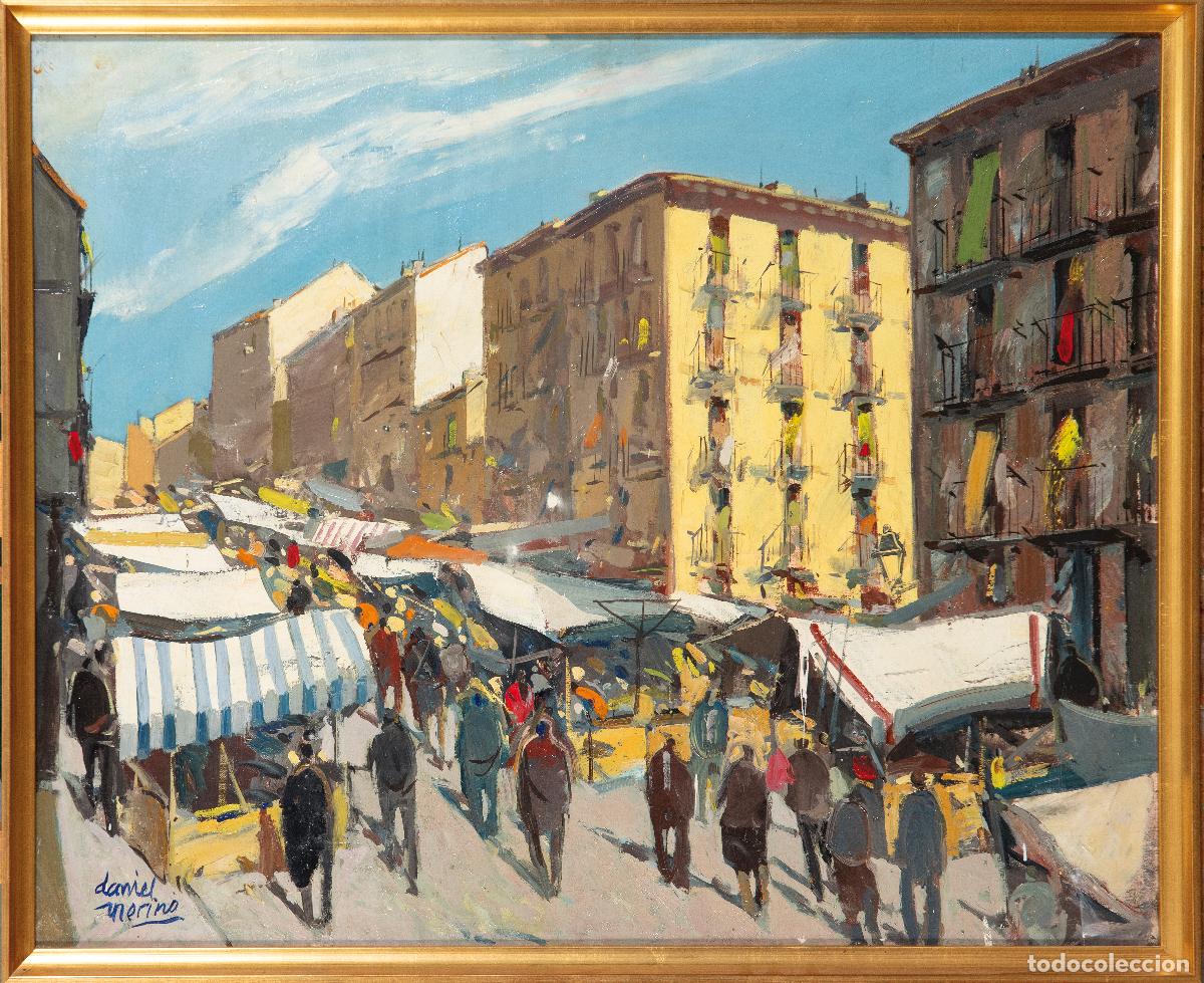 Arte: El Rastro de Madrid &oacute;leo sobre lienzo Daniel Merino siglo XX