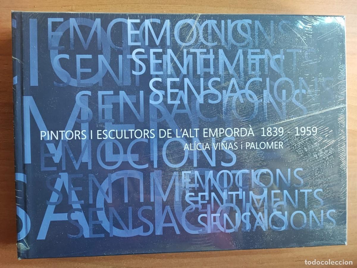 Arte: PINTORS I ESCULTORS DE L'ALT EMPORD&Agrave; 1839-1959. AL&Iacute;CIA VI&Ntilde;AS . NUEVO POR ESTRENAR