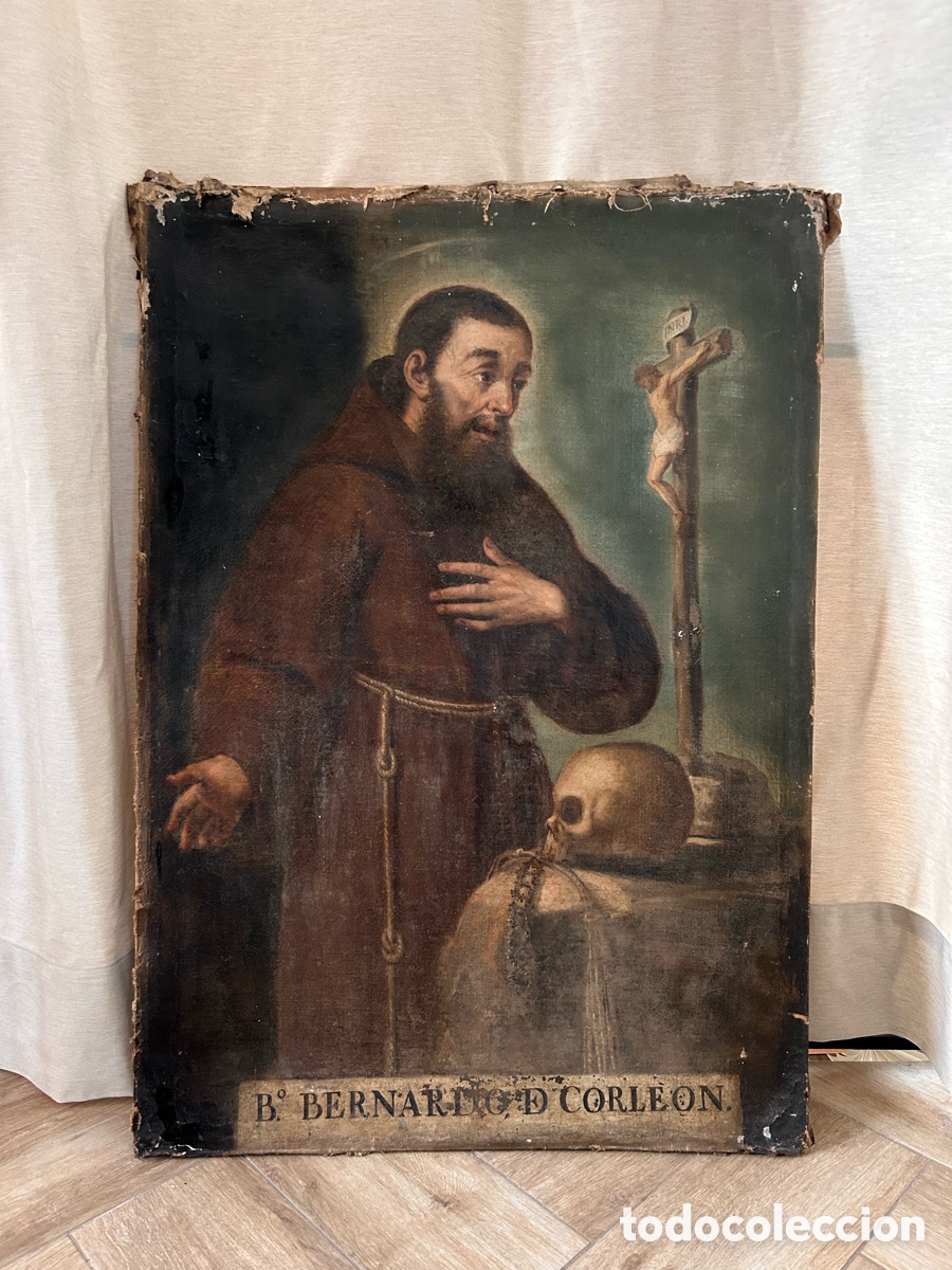 Arte: &Oacute;leo antiguo sobre lienzo. Beato Bernardo de Corle&oacute;n. Escuela devocional capuchina, siglo XVIII-XIX.