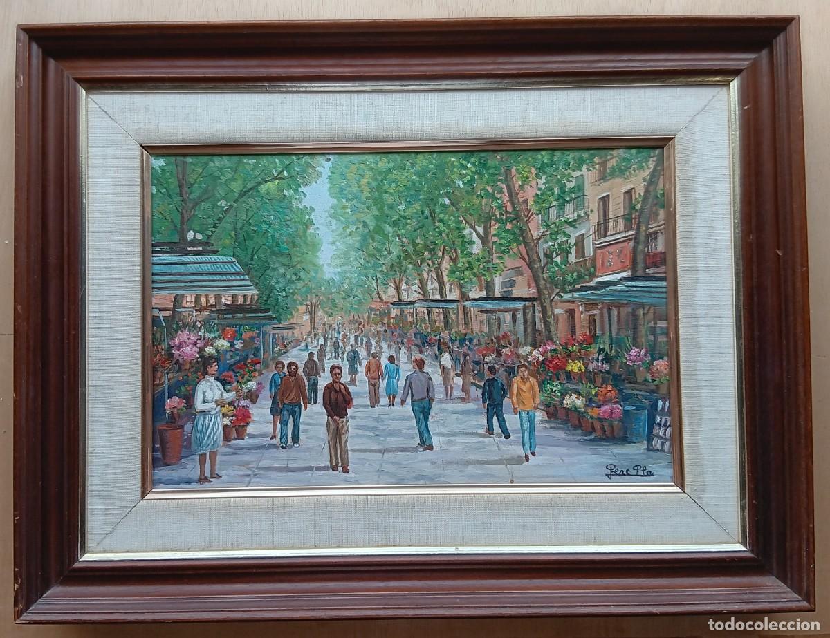 Arte: PERE PLA PAR&Eacute;S. &Oacute;LEO SOBRE TELA ENMARCADO MADERA 59 X 44,5. RAMBLA DE LES FLORS, 1990. FIRMADO.