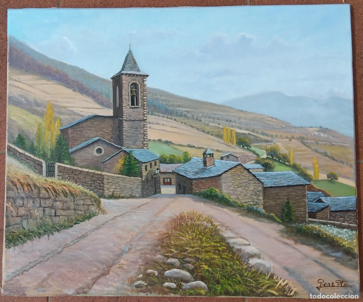 Arte: PERE PLA PAR&Eacute;S. &Oacute;LEO SOBRE TELA. MONTADO EN BASTIDOR: 55 X 46. MERANGES, LA CERDANYA.