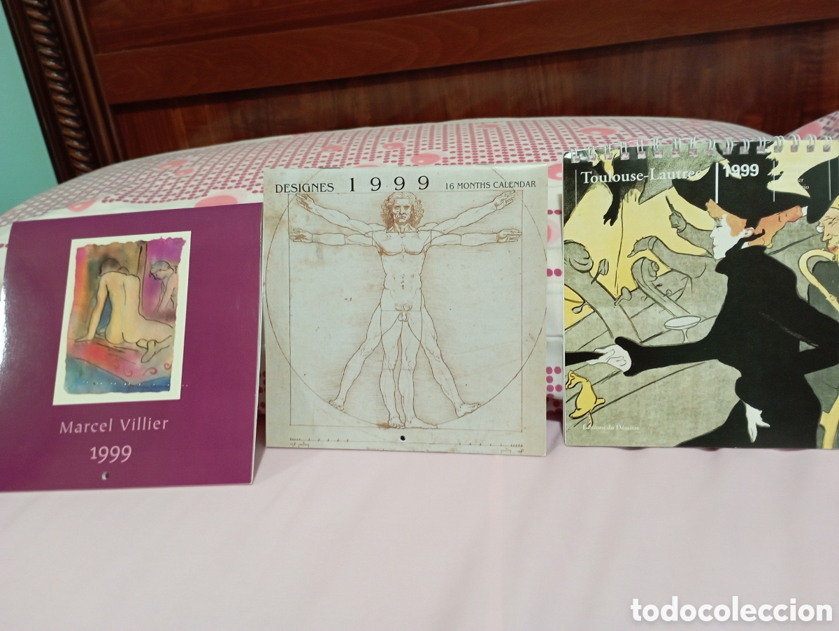 Art: 3 calendarios 1999 (2027): Da Vinci, Miguel &Aacute;ngel, Furini, etc; Marcel Villier; Toulouse-Lautrec.