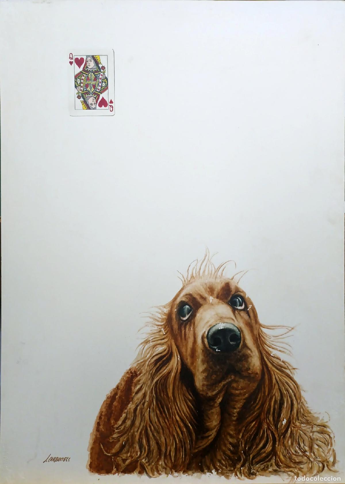 Arte: &Oacute;leo de Jaume Carbonell. Perro y carta de naipes. 47x66 cm