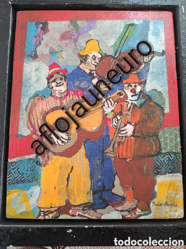 Arte: MIGUEL RUIZ-POVEDA Cuadro pintura de payasos musicos