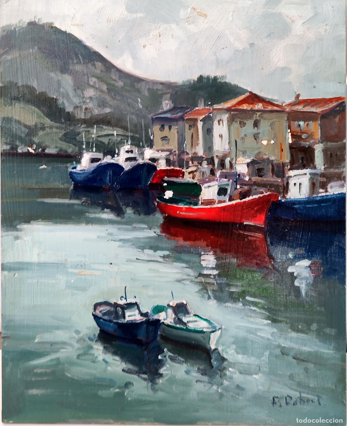 Art: &Oacute;leo sobre tabla. Puerto pesquero. Firmado F. Robert. 22 x 27 cm