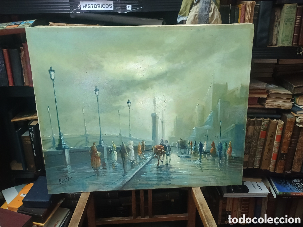 Arte: Oleo sobre lienzo parisino firmado Carlos Barber 80 X 65 CMS
