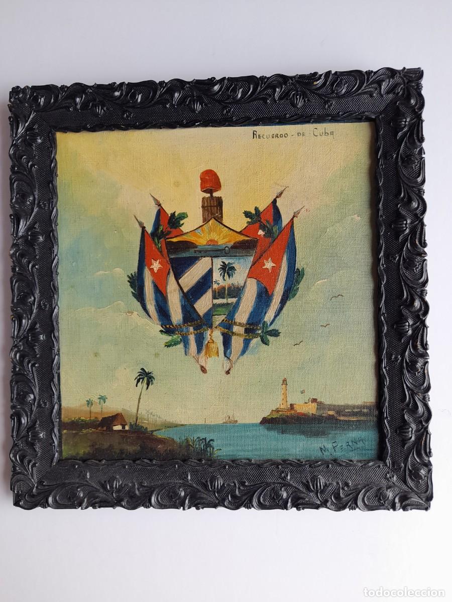 Arte: PINTURA AL OLEO &rdquo;RECUERDO DE CUBA&rdquo;