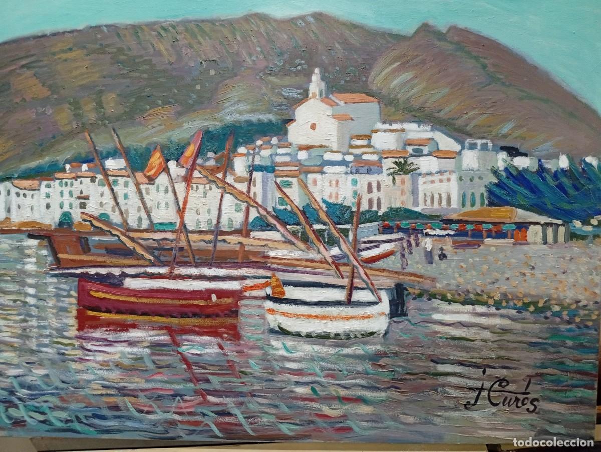 Arte: JORDI CUR&Oacute;S, CADAQU&Eacute;S OLEO SOBRE LIENZO 73 X 92 CM. FIRMADO