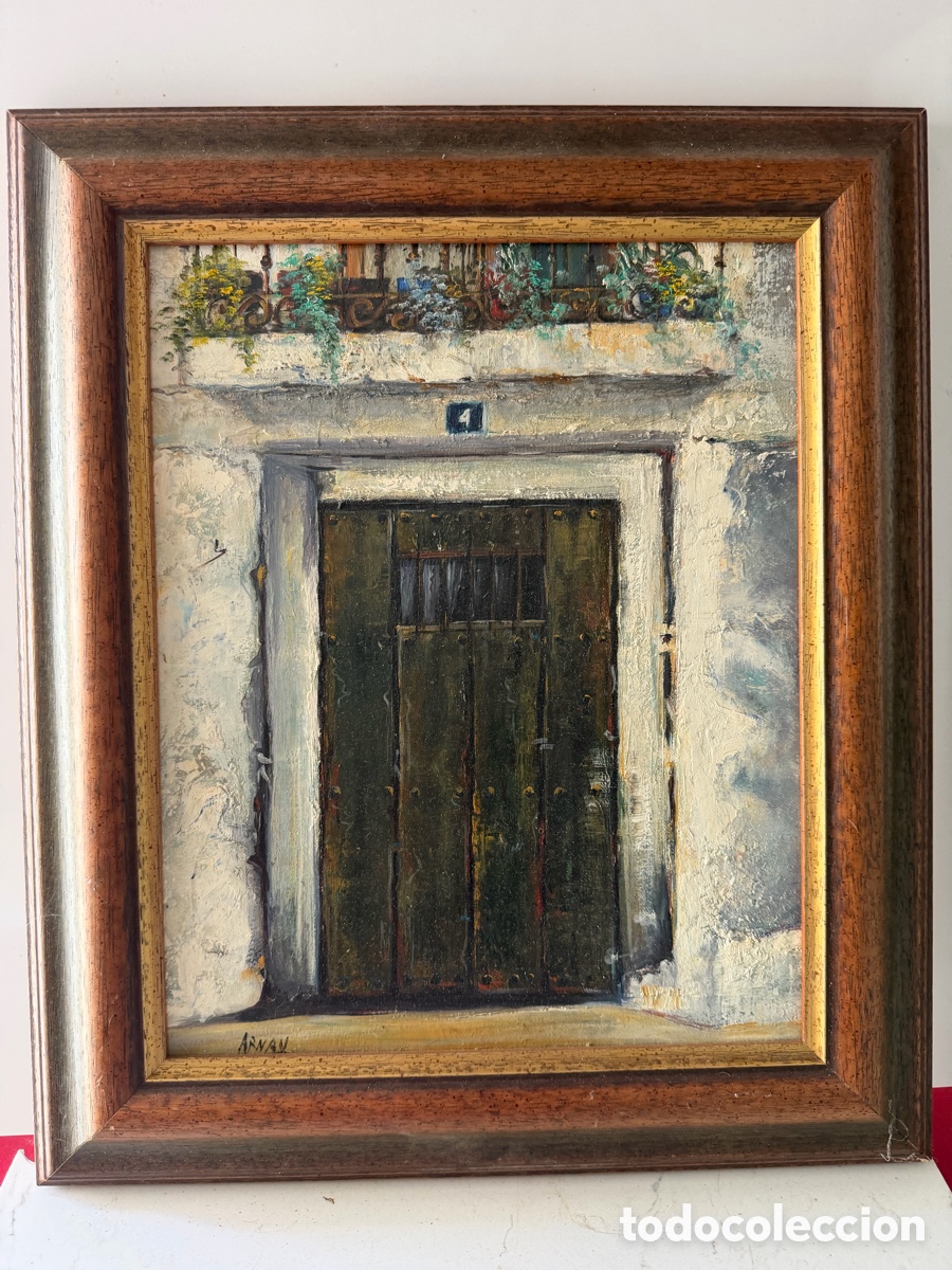 Arte: Cuadro al &oacute;leo firmado Arnau - Puerta antigua