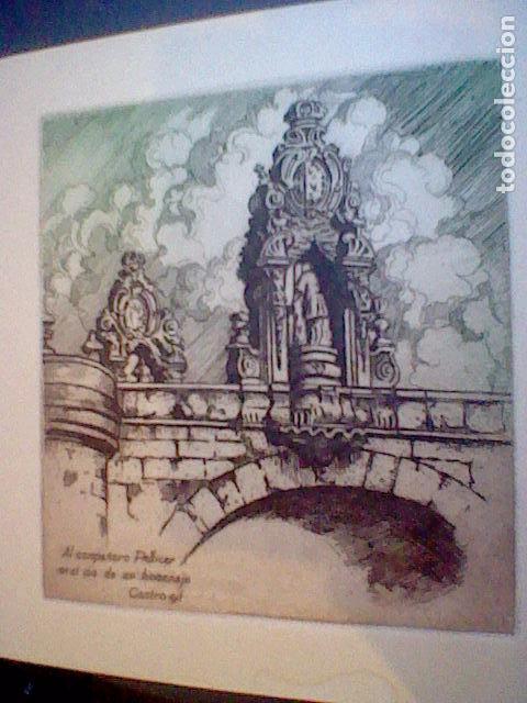 Arte: Castro Gil GRABADO dedicatoria a Pellicer puente - Foto 8