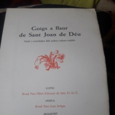 Arte: GOIGS A SANT JOAN DE DEU, CON AGUAFUERTE DE IRENE C. ASCORT. Lote 236742985