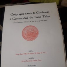 Arte: GOIGS QUE CANTA LA CONFRARIA I GERMANDAT DE SANT TELM, CON XILOGRAFIA DE P. QUETGLAS. Lote 236747955