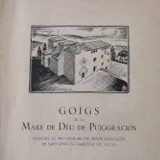 Arte: GOIGS. GOZOS. MARE DE DÉU DE PUIGGRACIÓS. TORRELL DE REUS. 1957. 32X22 CM.. Lote 249047320