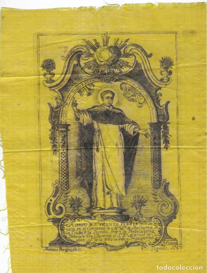 Arte: SAN VICENTE FERRER CONVENTO N&ordf;.S&ordf;. DE BALBUENA ... LOGRO&Ntilde;O. GRABADO SOBRE SEDA. 1769