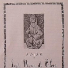 Arte: GOIGS. GOZOS. SANTA MARIA DE PALERA. LLIGORDÀ. IMPRENTA BONET. OLOT. 25X18 CM. 4 PÁGINAS.
