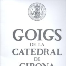 Arte: CARPETA DE CINC GOIGS EN COLORS DE LA CATEDRAL DE GIRONA (1982). Lote 401858124
