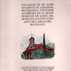 Arte: CARPETA DE 6 GOIGS DE L'APLEC DEL MATAGALLS (1974). Lote 401859754