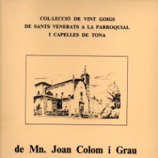 Arte: CARPETA DE 20 GOIGS DE LA PARRÒQUIA I CAPELLES DE TONA (1981). Lote 401860044